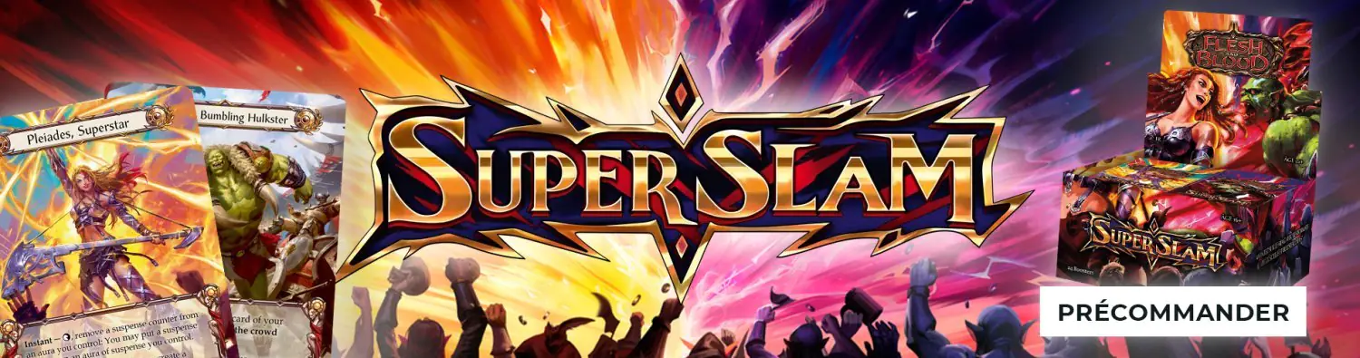 SuperSlam FaB Préco