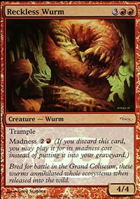 Reckless Wurm