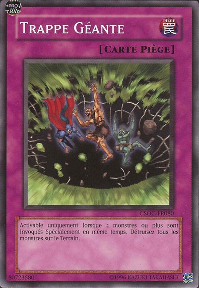 Trappe Géante