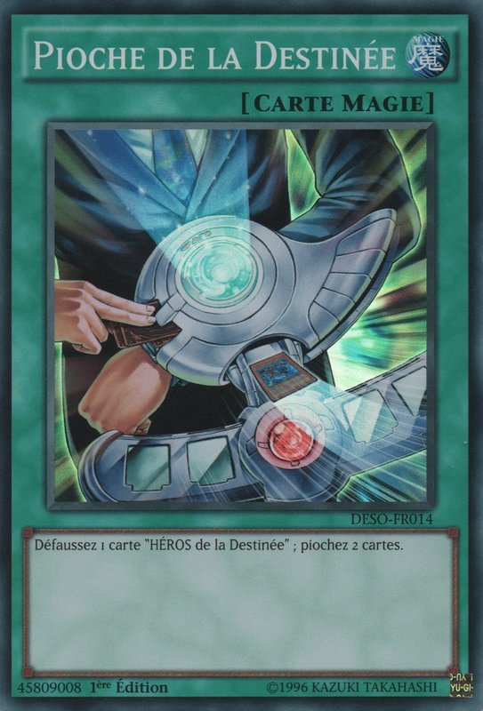 Pioche de la Destinée