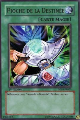 Pioche de la Destinée