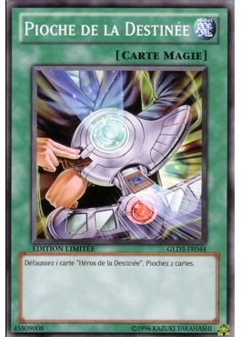 Pioche de la Destinée