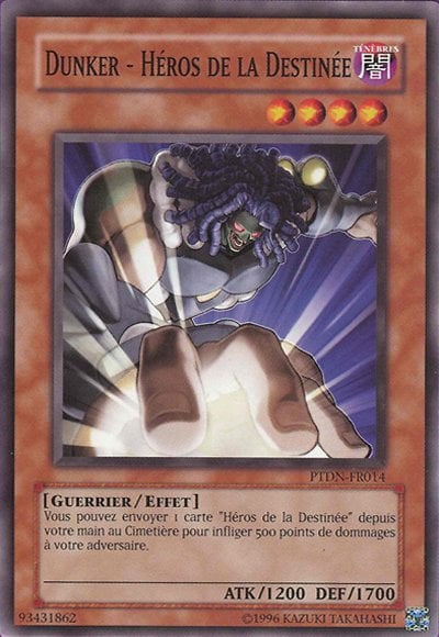 Dunker, Héros de la Destinée