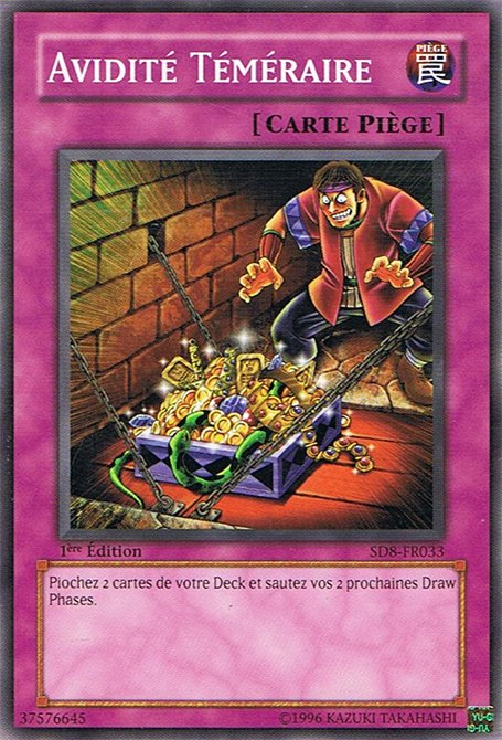 Avidité Téméraire