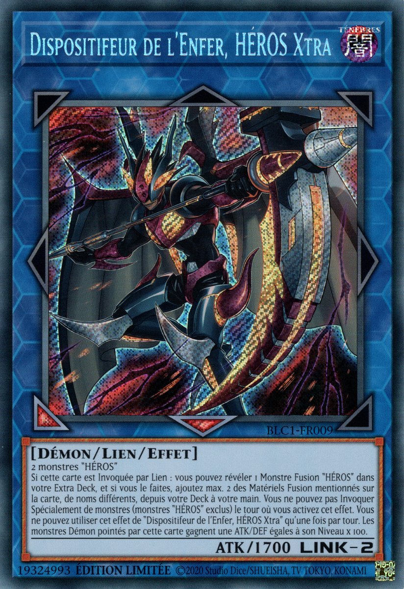 Dispositifeur de l'Enfer, HÉROS Xtra
