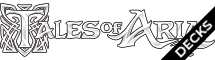 Tales of Aria Blitz Decks