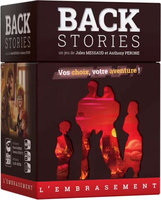Backstories - L'embrasement
