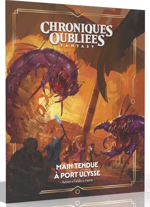 Chroniques Oubliées Fantasy 2 - Main Tendue à Port-Ulysse