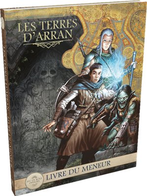 Terres d'Arran - Livre du Meneur