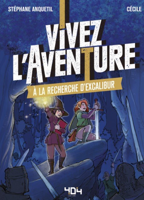 Vivez l'Aventure - À la Recherche d'Excalibur